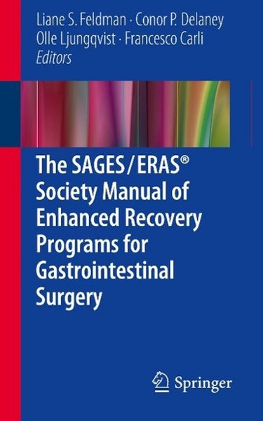 Produktbild: The SAGES / ERAS&reg; Society Manual of Enhanced Recovery Programs for Gastrointestinal Surgery