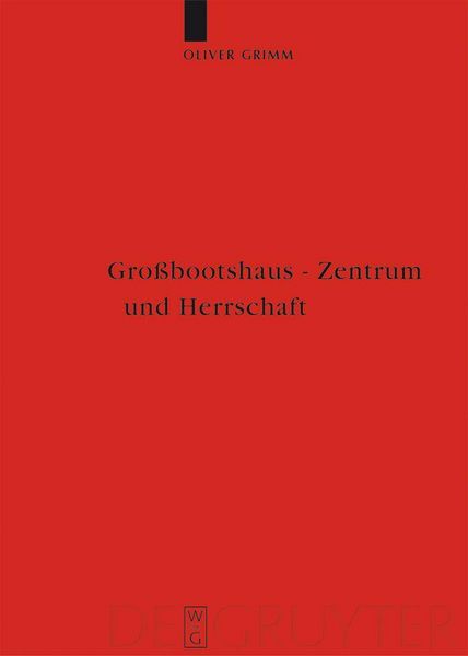 Produktbild: Gro&szlig;bootshaus - Zentrum und Herrschaft