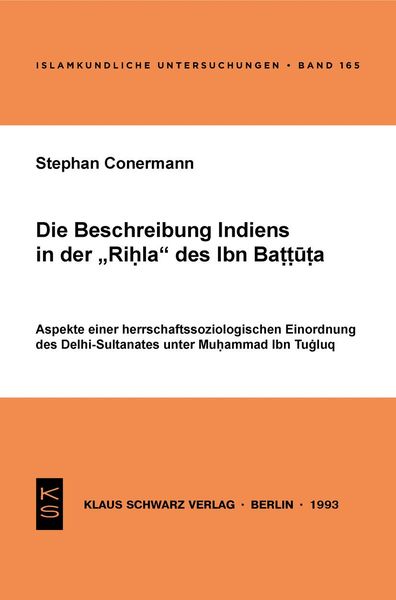 Produktbild: Die Beschreibung Indiens in der Rihla des Ibn Battuta