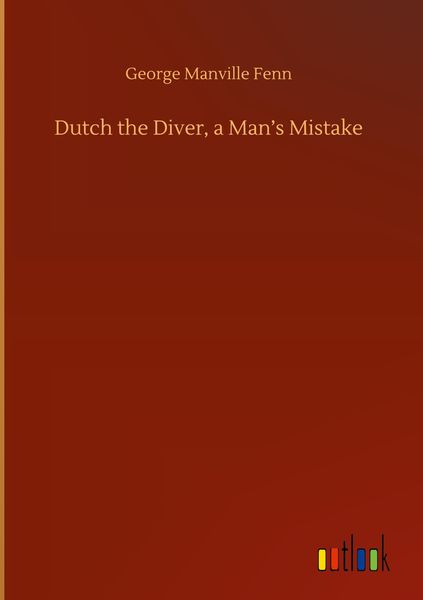 Produktbild: Dutch the Diver, a Man's Mistake