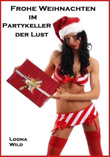 Produktbild: Frohe Weihnachten im Partykeller der Lust