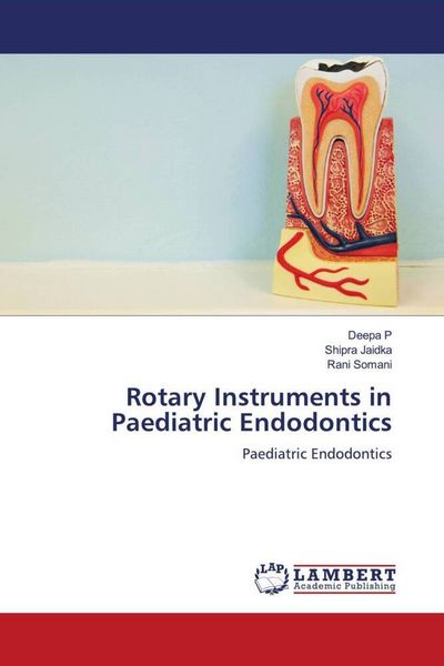 Produktbild: Rotary Instruments in Paediatric Endodontics