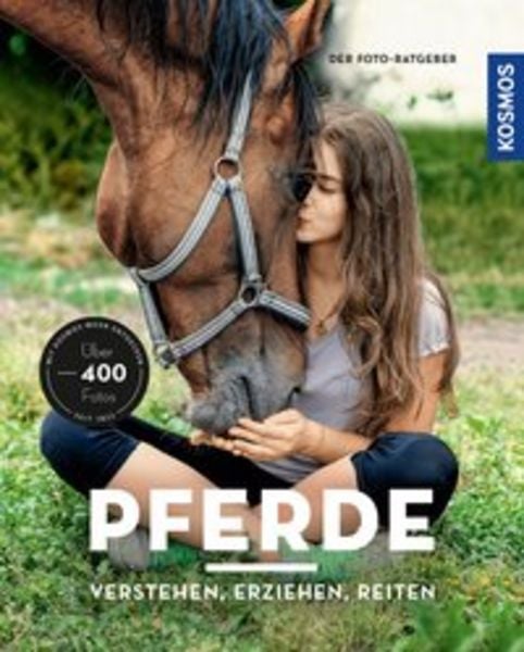 Pferde verstehen, erziehen und reiten, Taschenbuch von Silke Behling,Sibylle Luise Binder,Anja Schriever, Franckh-Kosmos