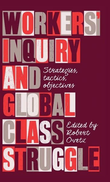 Produktbild: Workers' Inquiry and Global Class Struggle