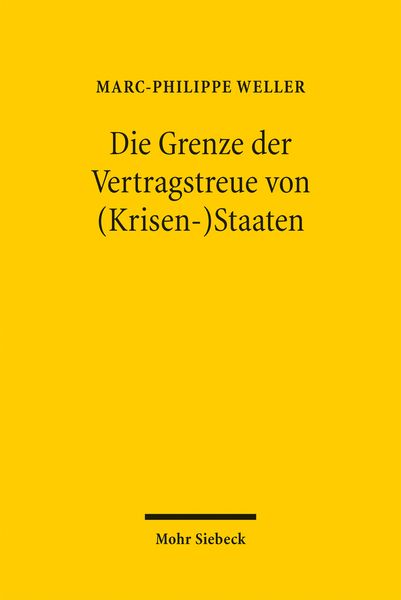 Produktbild: Die Grenze der Vertragstreue von (Krisen-)Staaten