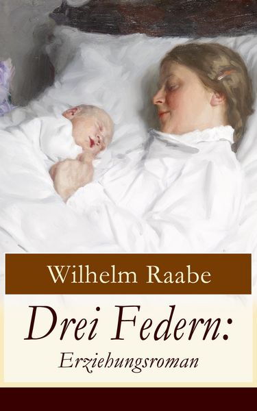 Produktbild: Drei Federn: Erziehungsroman