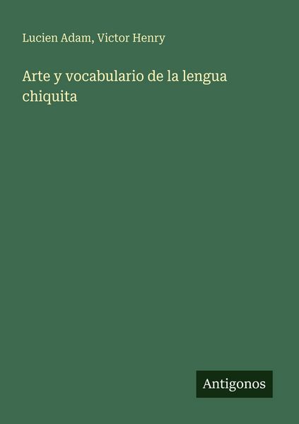 Produktbild: Arte y vocabulario de la lengua chiquita