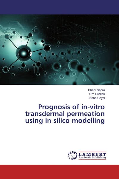 Produktbild: Prognosis of in-vitro transdermal permeation using in silico modelling