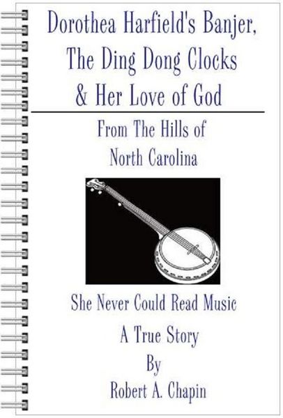 Produktbild: Dorothea Harfield's Banjer, The Ding Dong Clocks, & Her Love of God