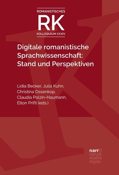 Produktbild: Digitale romanistische Sprachwissenschaft: Stand und Perspektiven