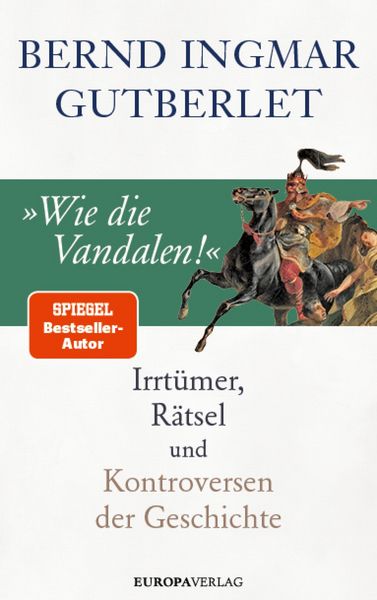 Produktbild: &raquo;Wie die Vandalen!&laquo;