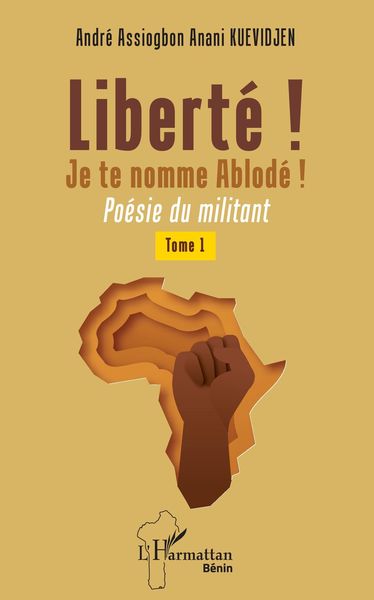 Produktbild: Libert&eacute; ! Je te nomme Ablod&eacute; !