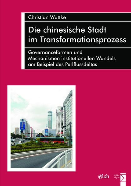Produktbild: Die chinesische Stadt im Transformationsprozess