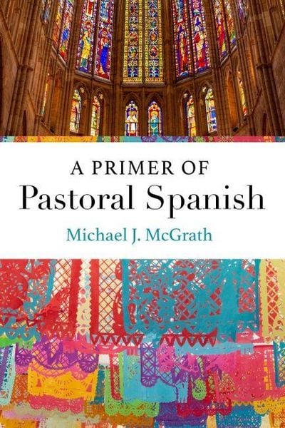 Produktbild: A Primer of Pastoral Spanish