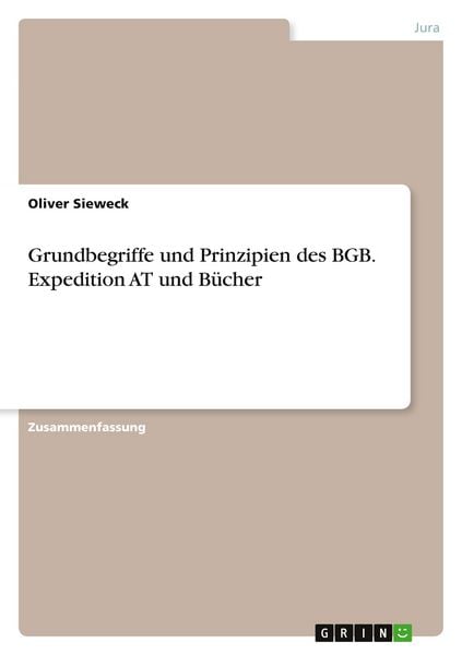 Produktbild: Grundbegriffe und Prinzipien des BGB. Expedition AT und B&uuml;cher