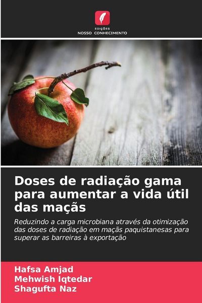 Produktbild: Doses de radia&ccedil;&atilde;o gama para aumentar a vida &uacute;til das ma&ccedil;&atilde;s