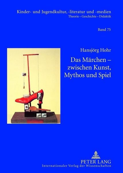Produktbild: Das M&auml;rchen &ndash; zwischen Kunst, Mythos und Spiel