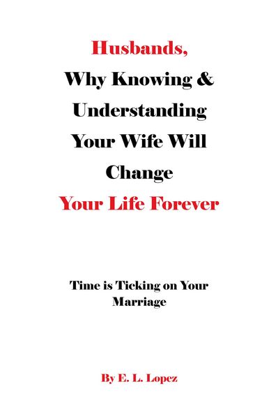 Produktbild: Husbands, Why Knowing & Understanding Your Wife Will Change Your Life Forever