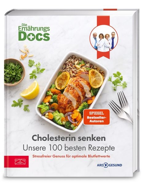 Produktbild: Die Ern&auml;hrungs-Docs &ndash; Cholesterin senken &ndash; Unsere 100 besten Rezepte