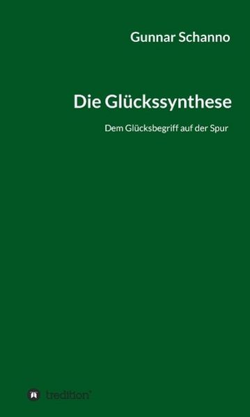 Produktbild: Die Gl&uuml;ckssynthese