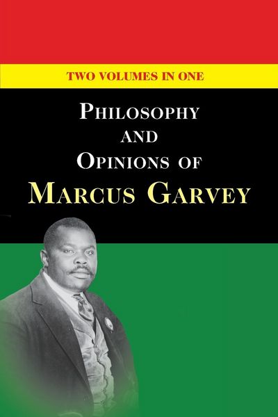 Produktbild: Philosophy and Opinions of Marcus Garvey [Volumes I & II in One Volume]