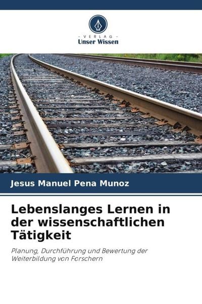 Produktbild: Lebenslanges Lernen in der wissenschaftlichen T&auml;tigkeit