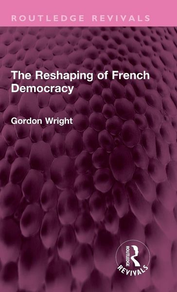Produktbild: The Reshaping of French Democracy