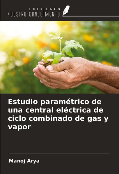 Produktbild: Estudio param&eacute;trico de una central el&eacute;ctrica de ciclo combinado de gas y vapor