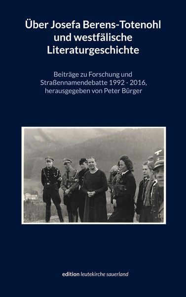 Produktbild: &Uuml;ber Josefa Berens-Totenohl und westf&auml;lische Literaturgeschichte
