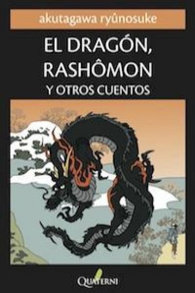 Produktbild: El drag&oacute;n, Rashomon y otros cuentos