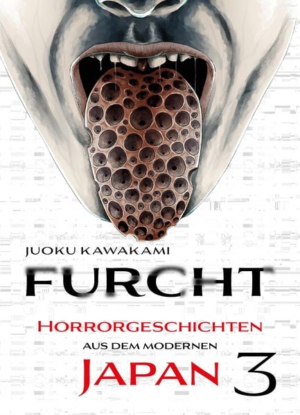 Produktbild: Furcht: Horrorgeschichten aus dem moderenen Japan, Band 3