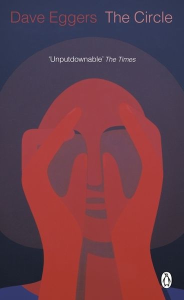 Eggers, D: The Circle, Taschenbuch von Dave Eggers, Penguin Books Ltd