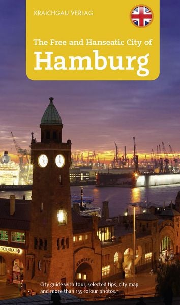 Produktbild: Stadtf&uuml;hrer Hamburg - englische Ausgabe, The Free and Hanseatic Ciy of Hamburg