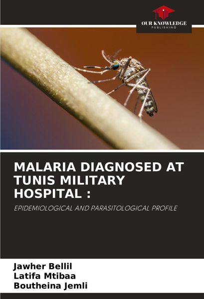 Produktbild: Malaria Diagnosed At Tunis Military Hospital :