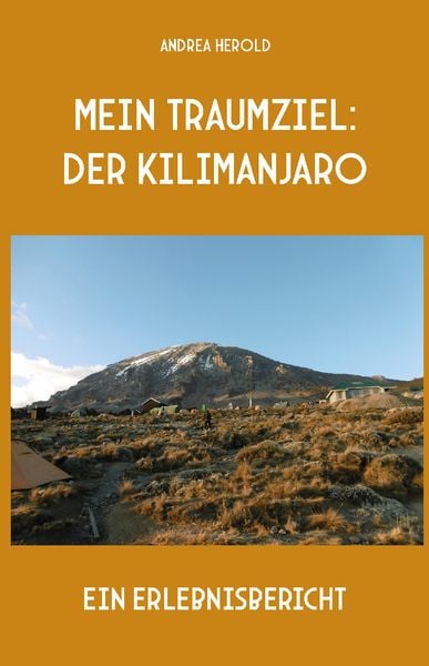 Produktbild: Mein Traumziel: der Kilimanjaro