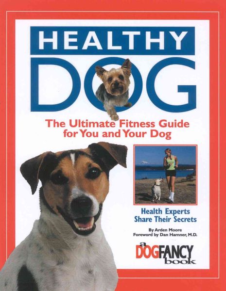 Produktbild: Healthy Dog: The Ultimate Fitness Guide for You and Your Dog