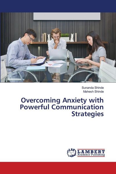 Produktbild: Overcoming Anxiety with Powerful Communication Strategies