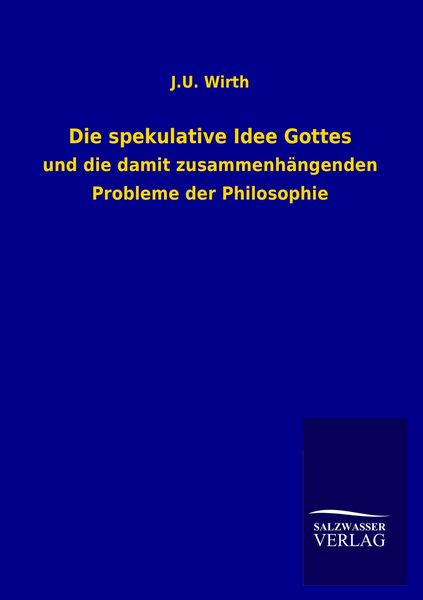 Produktbild: Die spekulative Idee Gottes