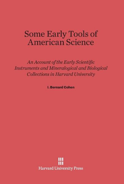 Produktbild: Some Early Tools of American Science