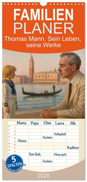 Produktbild: Familienplaner 2026 - Thomas Mann. Sein Leben, seine Werke mit 5 Spalten (Wandkalender, 21 x 45 cm) CALVENDO