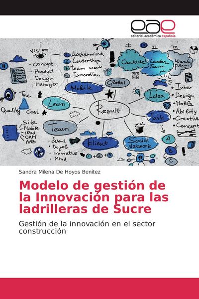Produktbild: Modelo de gesti&oacute;n de la Innovaci&oacute;n para las ladrilleras de Sucre