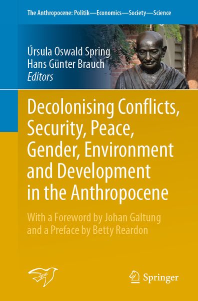 Produktbild: Decolonising Conflicts, Security, Peace, Gender, Environment and Development in the Anthropocene