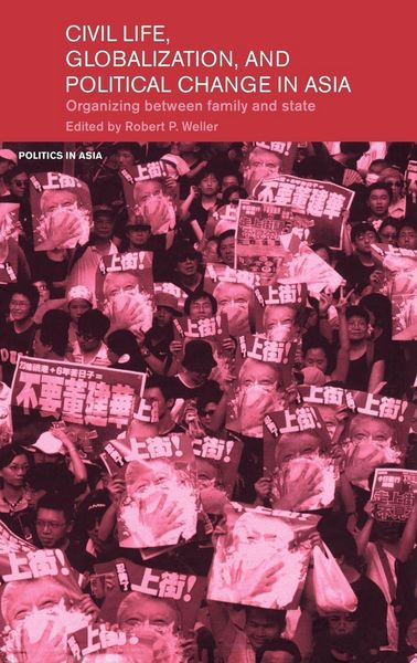 Produktbild: Civil Life, Globalization and Political Change in Asia