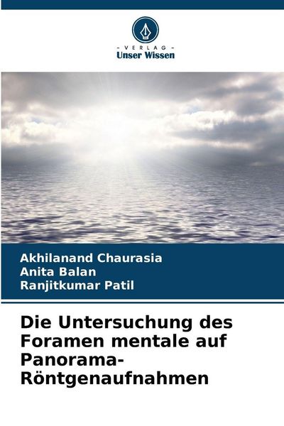 Produktbild: Die Untersuchung des Foramen mentale auf Panorama-R&ouml;ntgenaufnahmen