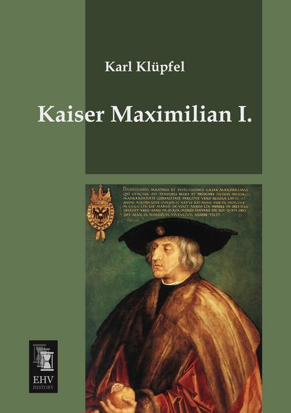 Produktbild: Kaiser Maximilian I.