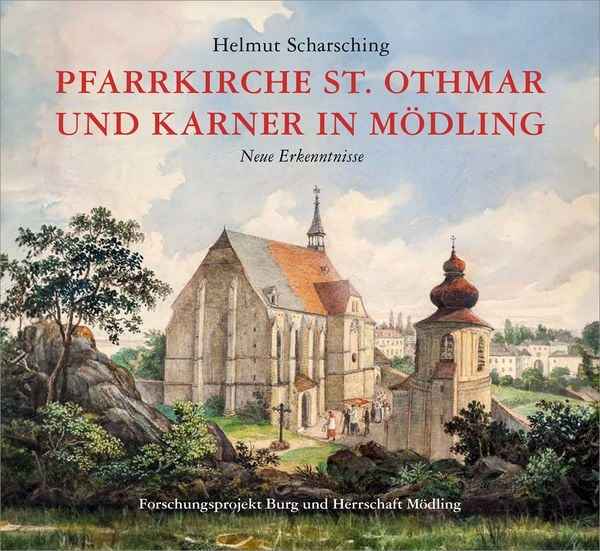 Produktbild: Pfarrkirche St. Othmar und Karner in M&ouml;dling