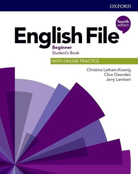 English File: Beginner. Student's Book with Online Practice, Taschenbuch von Christina Latham-Koenig,Clive Oxenden,Jerry Lambert, Oxford University