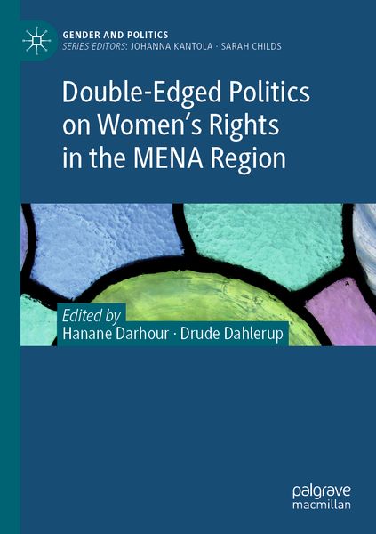 Produktbild: Double-Edged Politics on Women&rsquo;s Rights in the MENA Region