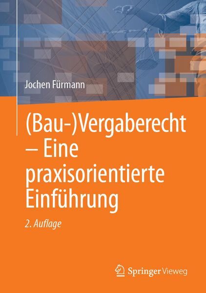 Produktbild: (Bau-)Vergaberecht - Eine praxisorientierte Einf&uuml;hrung