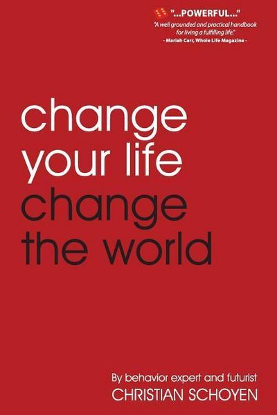 Produktbild: Change Your Life Change The World